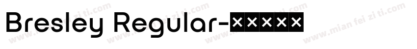Bresley Regular字体转换